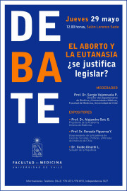 DEBATE: El Aborto y la Eutanasia se justifica legislar?